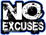 No Excuses car stickers decals clings & magnets
