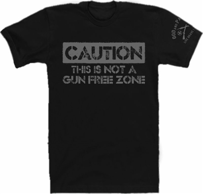 Caution Not A Gun Free Zone Patriotic T-Shirt Black