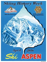 Skiing History Week 2016 in Aspen CO Poster 18 x 24 in.