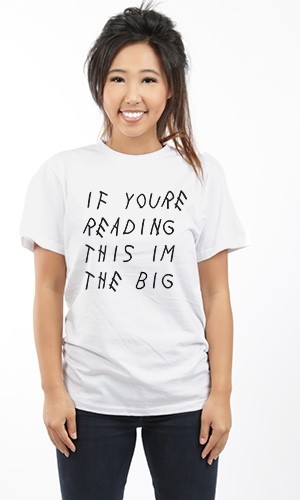 IF YOU'RE READING THIS BIG UNISEX TEE