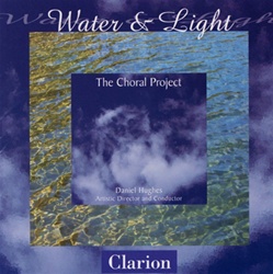Water & Light - The Choral Project