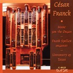 Cesar Franck Organ Music - Frank Speller