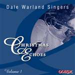 Christmas Echoes  v.1 - Dale Warland Singers