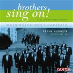 Brothers Sing On! - Washington Men's Camerata