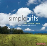 Simple Gifts: Tudor Choir, Doug Fullington, director