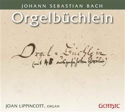 J.S. Bach: Orgelbuchlein/Lippincott