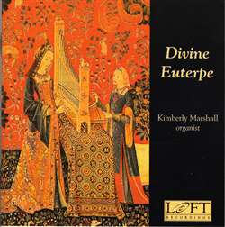 Divine Euterpe: Music by Women - Kimberly Marshall