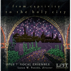 From Captivity to Holy City - Opus 7 - Pontén