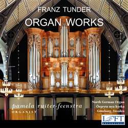 Franz Tunder: Organ Works - Pamela Ruiter-Feenstra