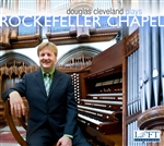 Douglas Cleveland Plays Rockefeller Chapel