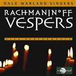 Rachmaninoff Vespers - Dale Warland Singers