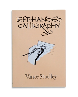 Left-Handed Calligraphy by Vance Studley - paperback