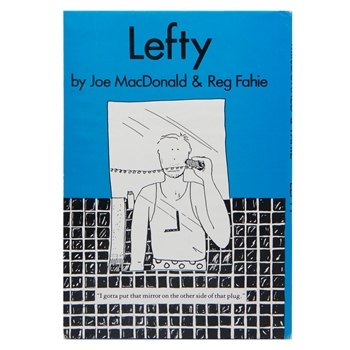 Lefty by Joe MacDonald & Reg Fahie