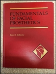 FUNDAMENTALS OF FACIAL PROSTHETICS ***INCLUDES J-912 DICTIONARY***