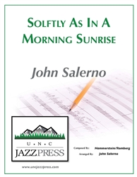 Softly, As A Morning Sunrise,<em> by John Salerno</em>