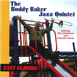 Buddy Baker - The Buddy Baker Jazz Quintet (CD) Exit Sliding,<em> by Compact Discs(CD)- Other Artists/Schools/Groups</em>
