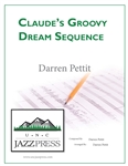 Claude's Groovy Dream Sequence - PDF Download,<em> by Darren Pettit</em>