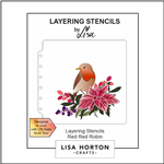 Lisa Horton - Red Red Robin Layering Stencils