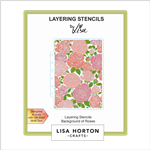 Lisa Horton -Background of Roses 5x7 Layering Stencils