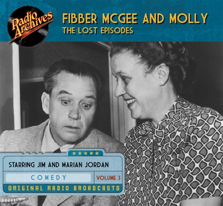 Fibber McGee and Molly - The Lost Episodes, Volume  3