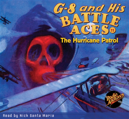 G-8 and His Battle Aces Audiobook # 11 The Hurricane Patrol