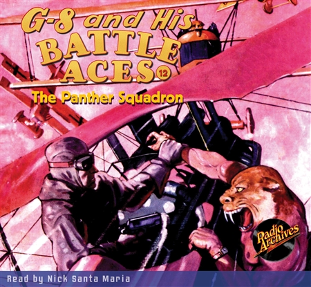 G-8 and His Battle Aces Audiobook #12 The Panther Squadron
