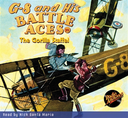 G-8 and His Battle Aces Audiobook #20 The Gorilla Staffel
