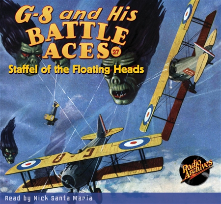 G-8 and His Battle Aces Audiobook # 27 Staffel of the Floating Heads