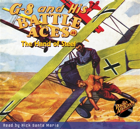 G-8 and His Battle Aces Audiobook #49 The Hand of Steel