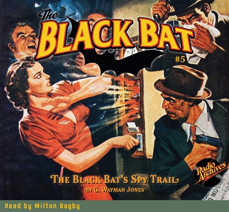 The Black Bat Audiobook #5 The Black Bat's Spy Trail