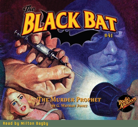 The Black Bat Audiobook #41 The Murder Prophet