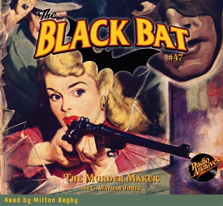 Black Bat Audiobook #47 The Murder Maker