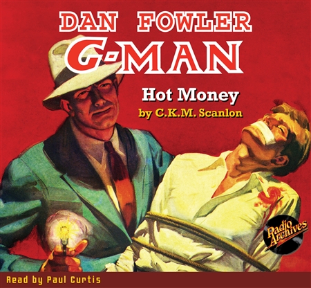 Dan Fowler G-Man Audiobook December 1935 Hot Money