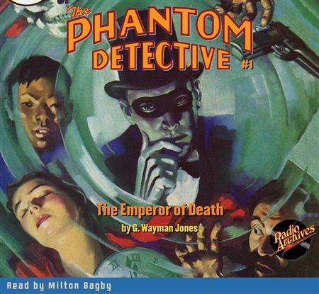 The Phantom Detective Audiobook #1 The Emperor of Death