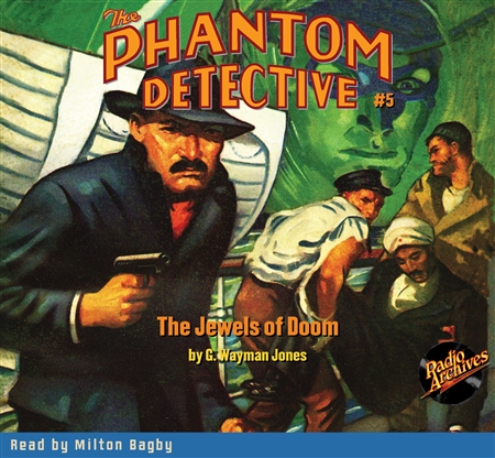 The Phantom Detective Audiobook #5 The Jewels of Doom