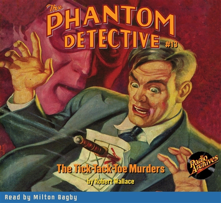 The Phantom Detective Audiobook #13 The Tick-Tack-Toe Murders
