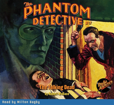 The Phantom Detective Audiobook #17 The Talking Dead