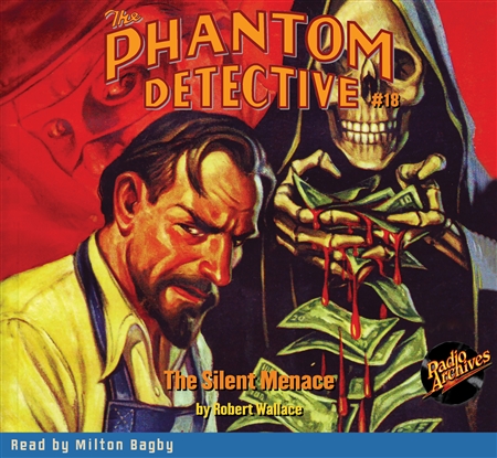 The Phantom Detective Audiobook #18 The Silent Menace