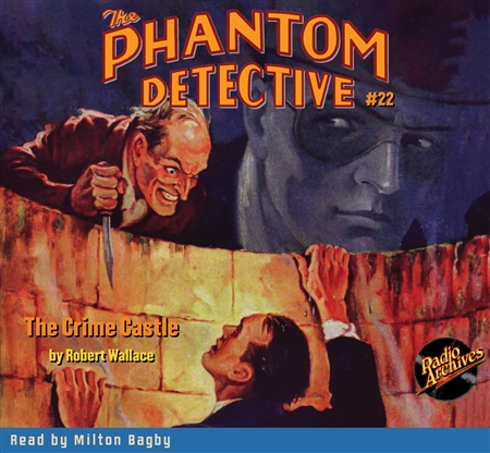 The Phantom Detective Audiobook #22 The Crime Castle