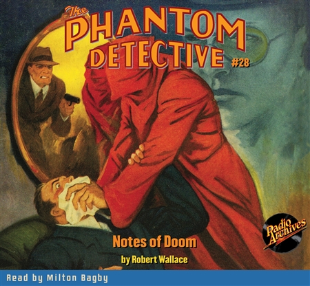 The Phantom Detective Audiobook #28 Notes of Doom