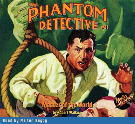 The Phantom Detective Audiobook #31 Master of the World