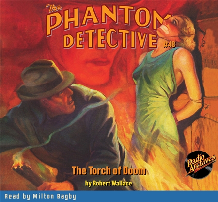 The Phantom Detective Audiobook #48 The Torch of Doom