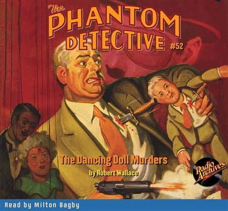 The Phantom Detective Audiobook #52 The Dancing Doll Murders
