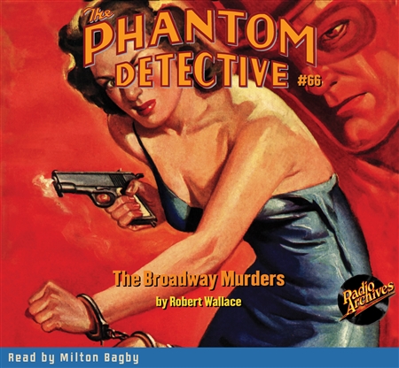 The Phantom Detective Audiobook #66 The Broadway Murders