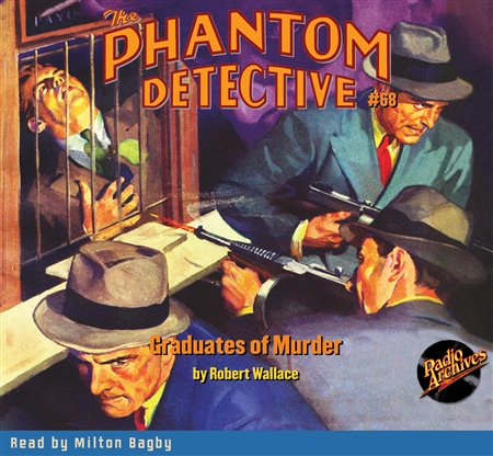 The Phantom Detective Audiobook #68 Graduates of Murder