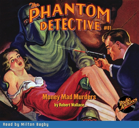 The Phantom Detective Audiobook #81 Money Mad Murders