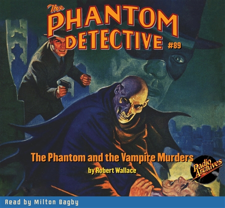 The Phantom Detective Audiobook #89 The Phantom and the Vampire Murders
