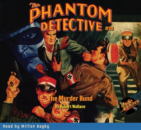 The Phantom Detective Audiobook #98 The Murder Bund