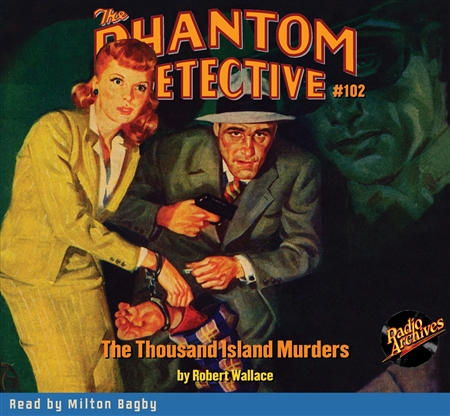 The Phantom Detective Audiobook #102 The Thousand Island Murders