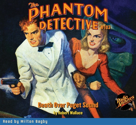 The Phantom Detective Audiobook #103 Death Over Puget Sound
